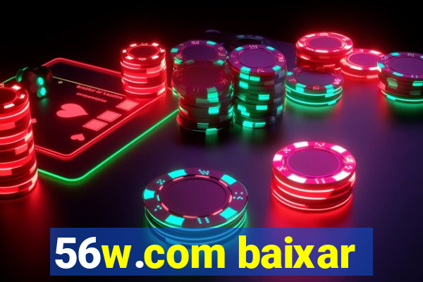 56w.com baixar